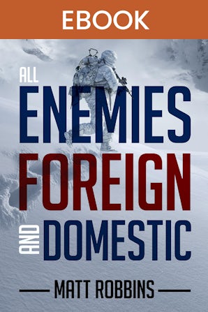 All Enemies Foreign and Domestic