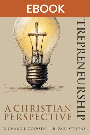 Entrepreneurship: A Christian Perspective