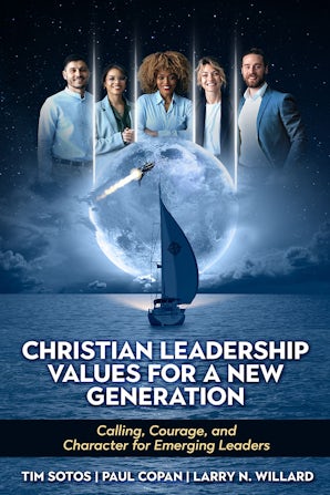 Christian Leadership Values for a New Generation