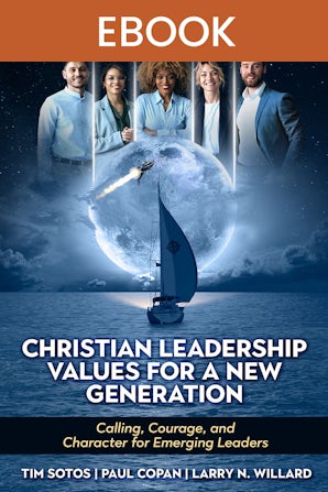Christian Leadership Values for a New Generation